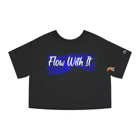 Flow With It Champion Women's Cropped T-Shirt